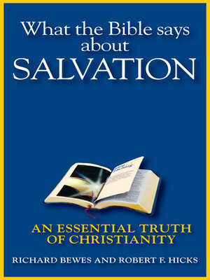 cover image of What the Bible Says about Salvation: an Essential Truth of Christianity
